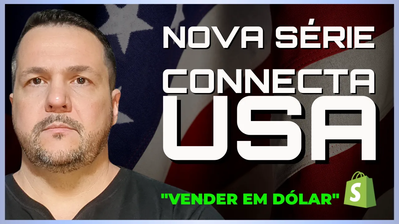 CONECTA USA LOJA SHOPIFY PARA O MERCADO DOS EUA